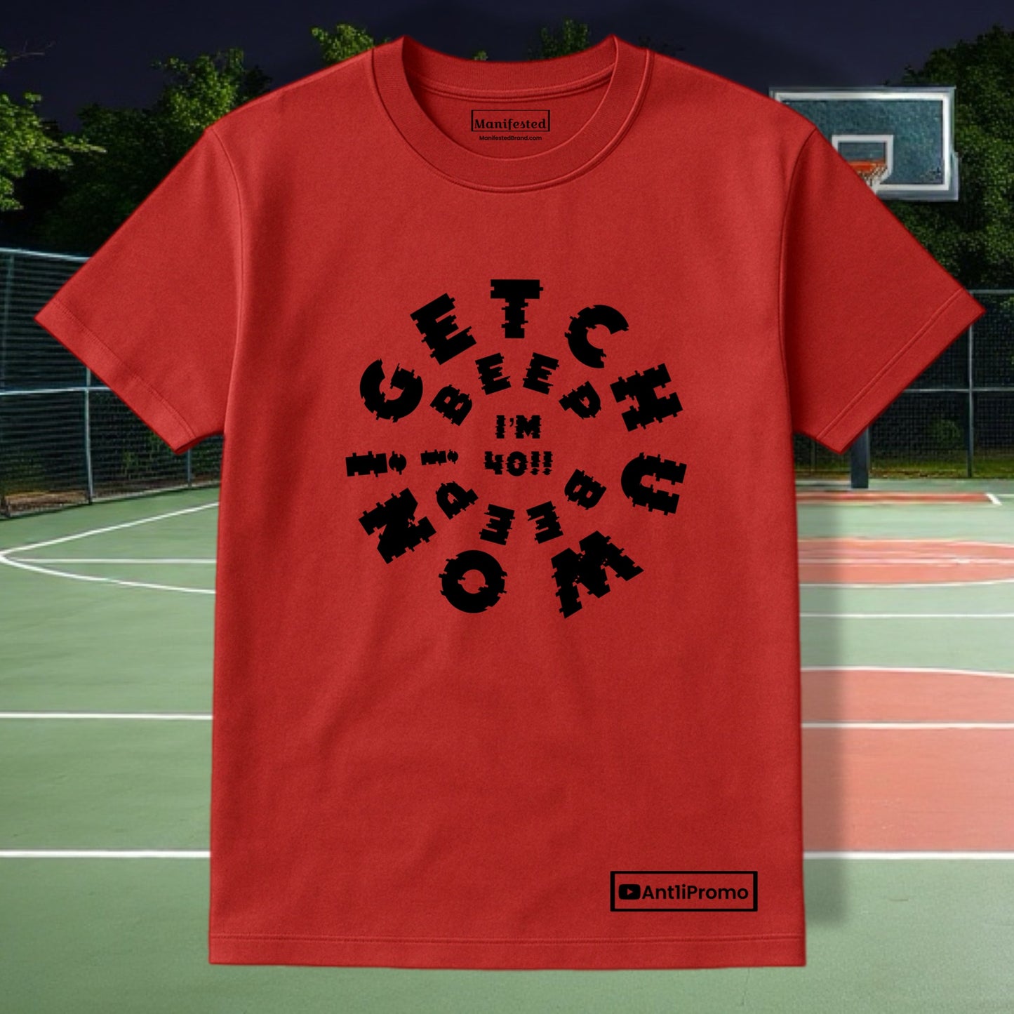 Getchuwon! Beep Beep! I'M 40!! Red and Black T-Shirt