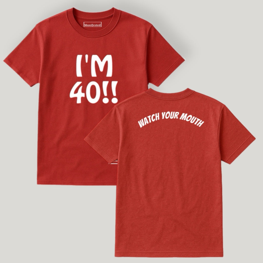 RED "I'M 40" T-SHIRT w/ White logo