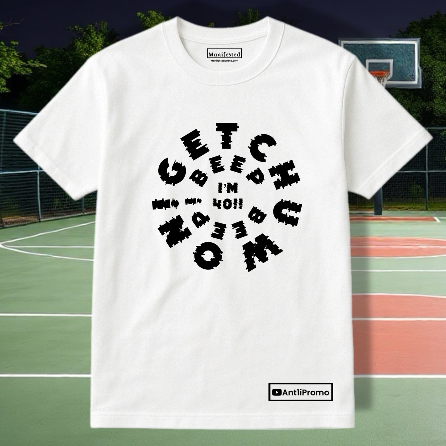 Getchuwon! Beep Beep! I'M 40!! T-Shirt White and Black