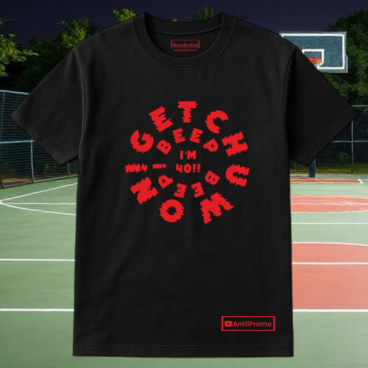 Getchuwon! Beep Beep! I'M 40!! Black and Red T-Shirt